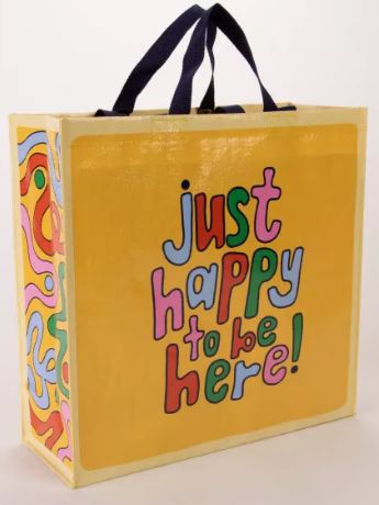 Just Happy to be Here Shopper
