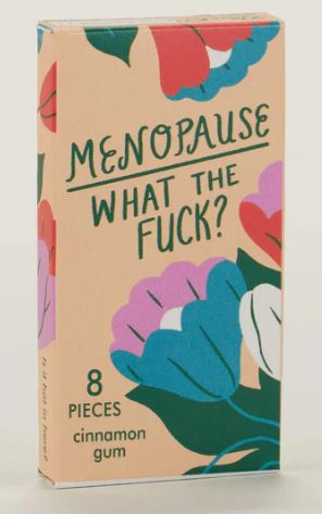 Menopause WTF Gum