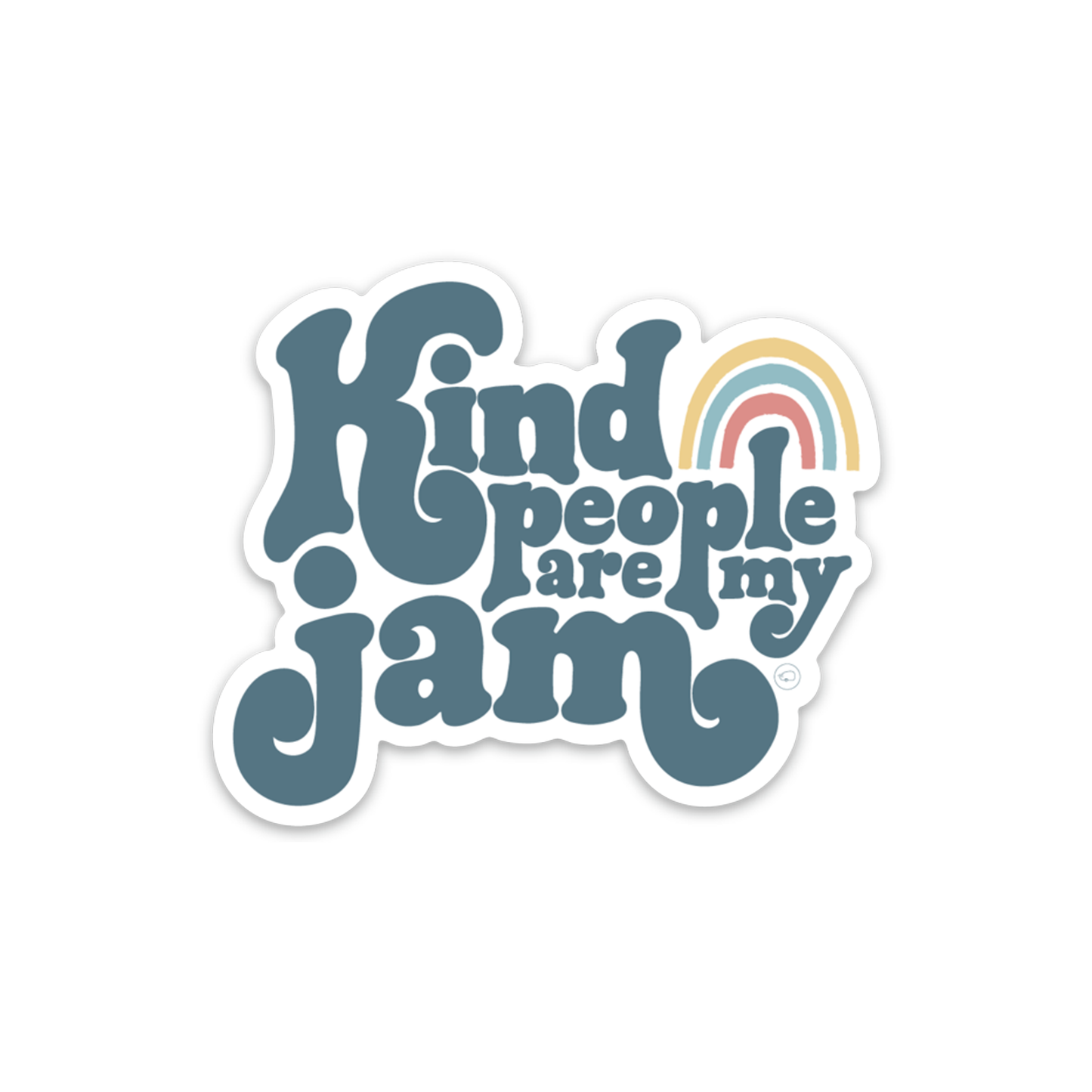 Kind people are my jam sticker