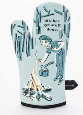 B*tches Get Stuff Done Oven Mitt