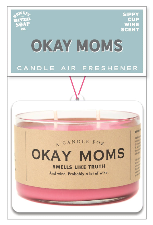 Okay Moms Air Freshener | Funny Car Air Freshener