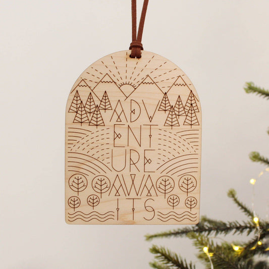 Adventure Awaits Wooden Ornament