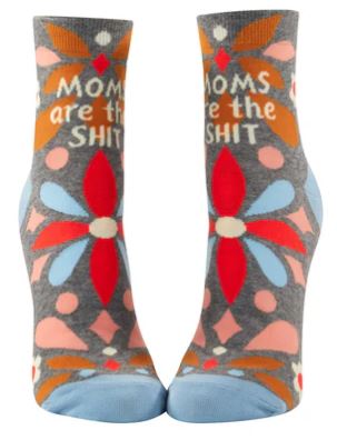 Moms Are the Sh*t Ankle Socks