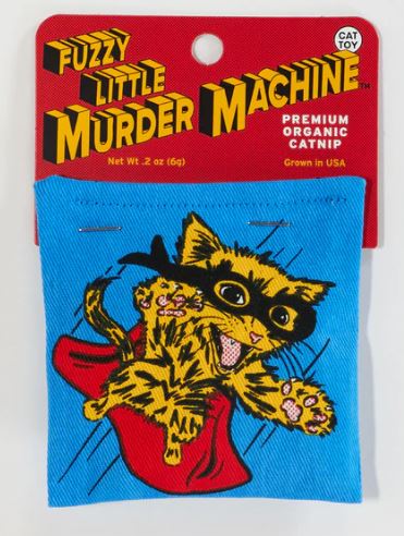 Fuzzy Little Murder Machine Catnip Toy