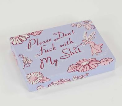 Please Don't F*ck with my Sh*t Pocket Box