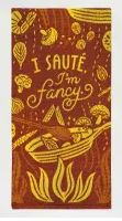 I Saute, I'm Fancy Woven Dish Towel