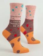 Whatever it is, I Could Do it Crew Socks